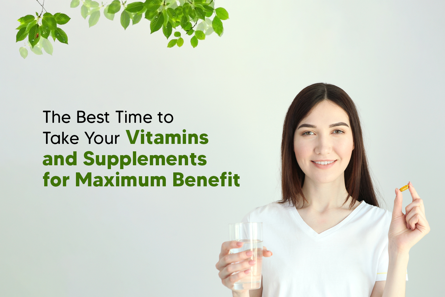 The Best Time to Take Your Vitamins and Supplements for Maximum Benefit